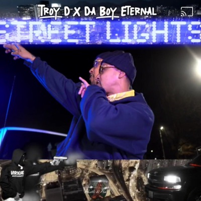 Street Lights (feat. Da Boy Eternal) - Single