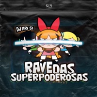 Rave Das Superpoderosas (feat. Mc Douglinhas BDB) - Single - DJ Ari SL
