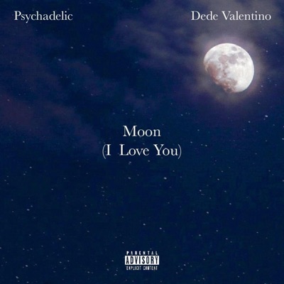 Moon (I Love You) [feat. Dede Valentino] - Single