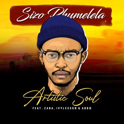 Sizo Phumelela (feat. Zaba, IvyLesson & Abbie) - Single