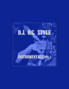 聆聽 D.J. O.G. Style、觀看音樂影片、閱讀小傳、查看巡演日期等！