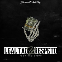 Lealtad y Respeto - Single - Jbravo3030