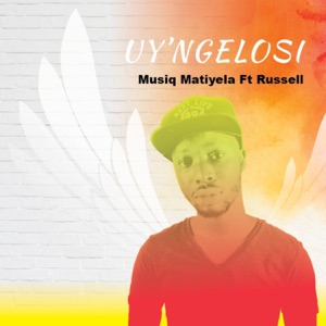 Uy'ngelosi (feat. Russell)