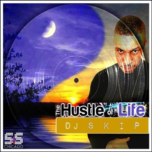 The Hustle of Life