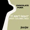 It Ain't Right (Feat. Colonel Red)