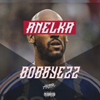 Anelka - Single - Bobbyezz