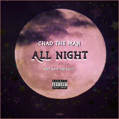 All Night (feat. Savy Too Saucy) - Single
