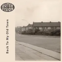 Back To My Old Town — Outer Vision