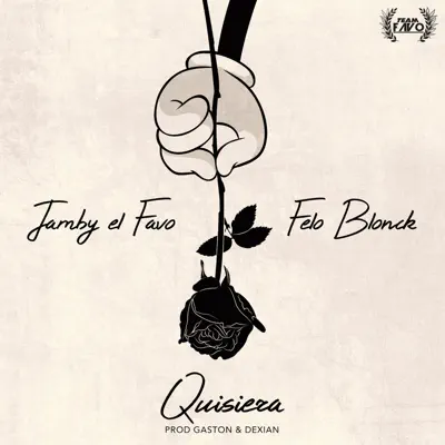 Quisiera - Single - Jamby El Favo