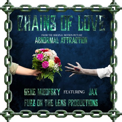 Chains of Love (feat. Jax) - Single