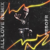 All Love (Remix) - Single - Pesofr