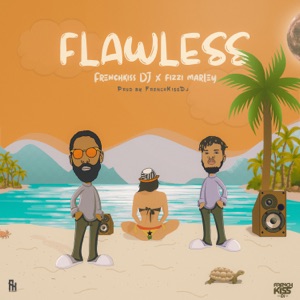 Flawless (feat. Fizzi Marley)