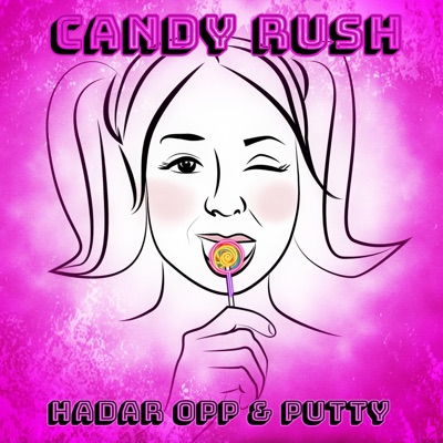 Candy Rush - Single