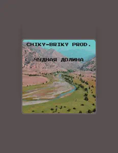 Listen to Chiky-Briky Prod., watch music videos, read bio, see tour dates & more!
