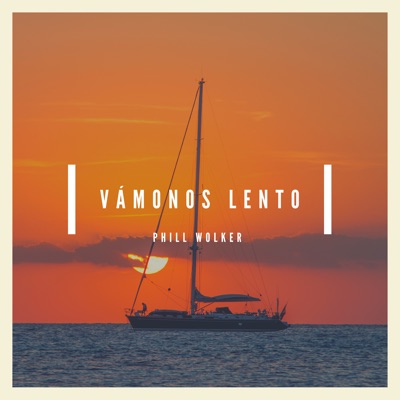 VAMONOS LENTO - Single