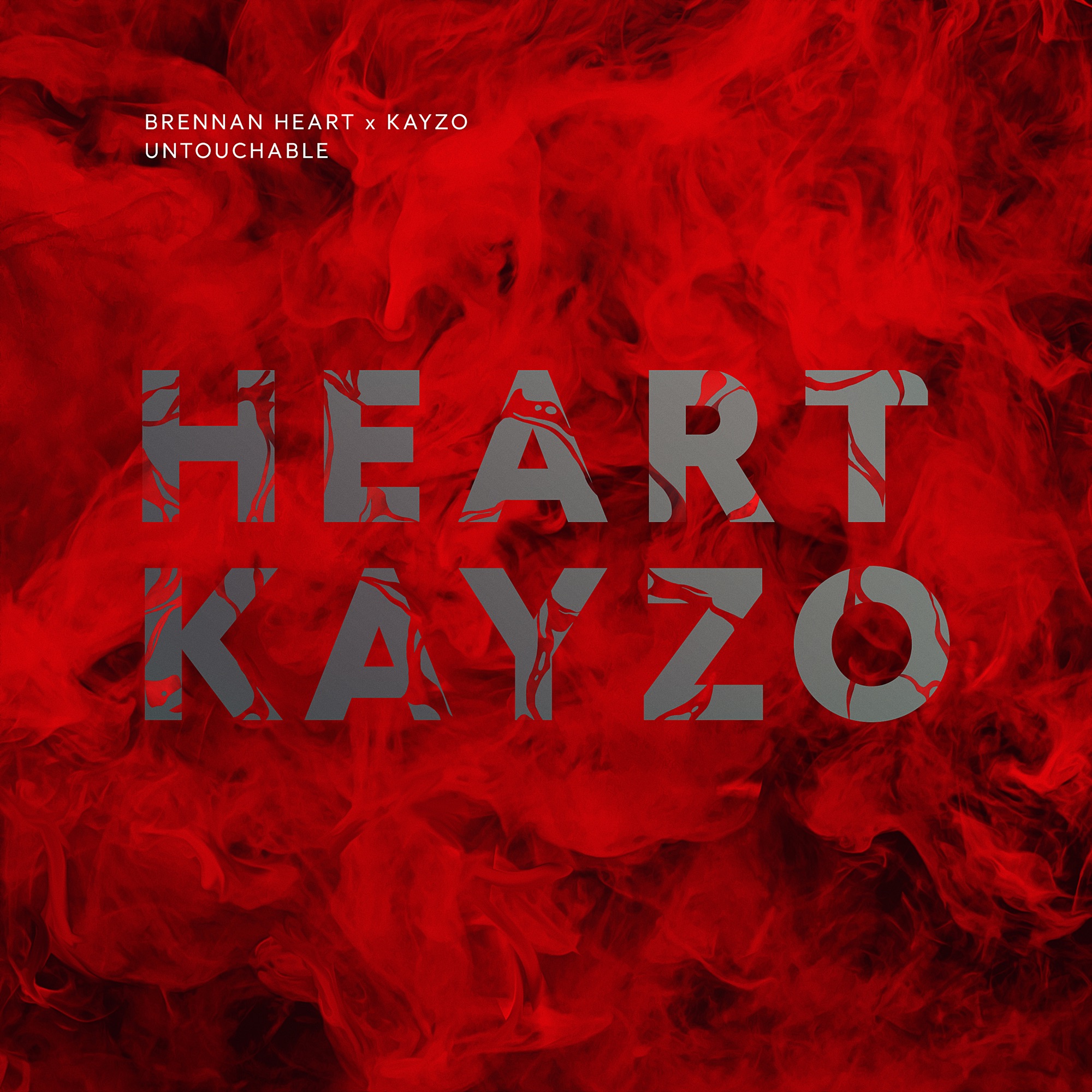 Brennan Heart & Kayzo - Untouchable - Single