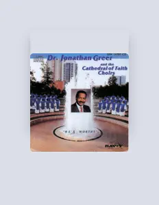 收听 Dr. Jonathan Greer & The Cathedral Of Faith Choir、观看音乐视频、阅读小传、查看巡演日期等 ！