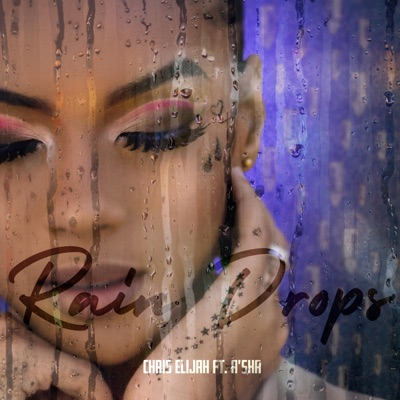Raindrops (feat. A'sha) - Single