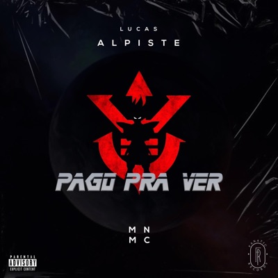Pago Pra Ver (feat. MN MC & Triick) - Single