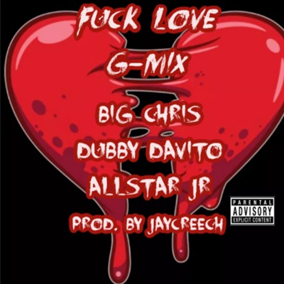 Fuck Love Gmix (feat. Dubby Davito & Allstar JR) - Single