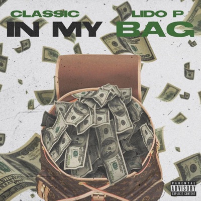 In My Bag (feat. Lido P) - Single