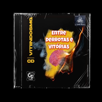 Entre Derrotas e Vitórias (feat. Mc Josh D.G.P.R) - Single