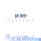 Perfect - Leroy Sanchez lyrics