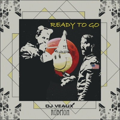 Ready To Go (feat. Robmon) - Single