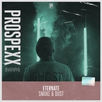Smoke & Dust - Single - Eternate