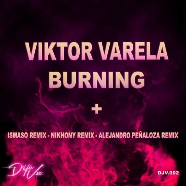 Burning + Remixes - EP