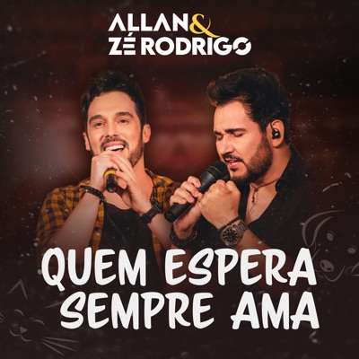 Quem Espera Sempre Ama - Single
