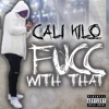 Fucc With That - Single