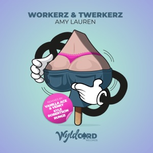 Workerz & Twerkerz - EP
