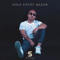 Solo Estoy Mejor - Single - Santoyo