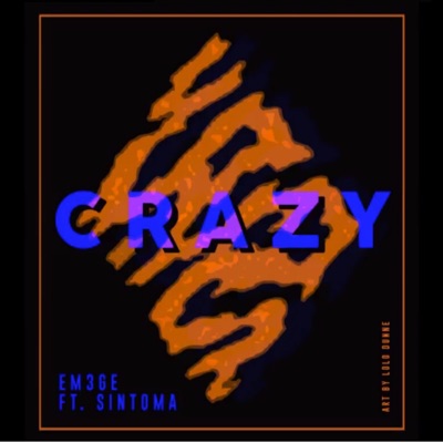 Crazy (feat. Sintoma) - Single