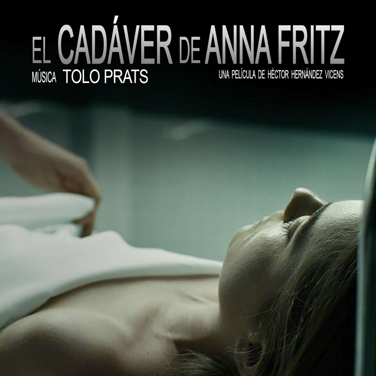 El Cadáver De Anna Fritz - Álbum de Tolo Prats - Apple Music