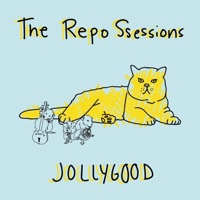 The Repo Ssessions, Vol. 1 - Jollygood