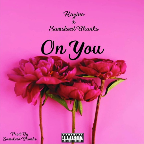 On You (feat. Samskeed Bhanks)