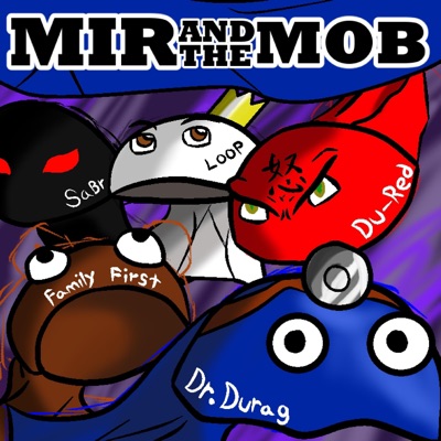 Mir and the Mob - Single