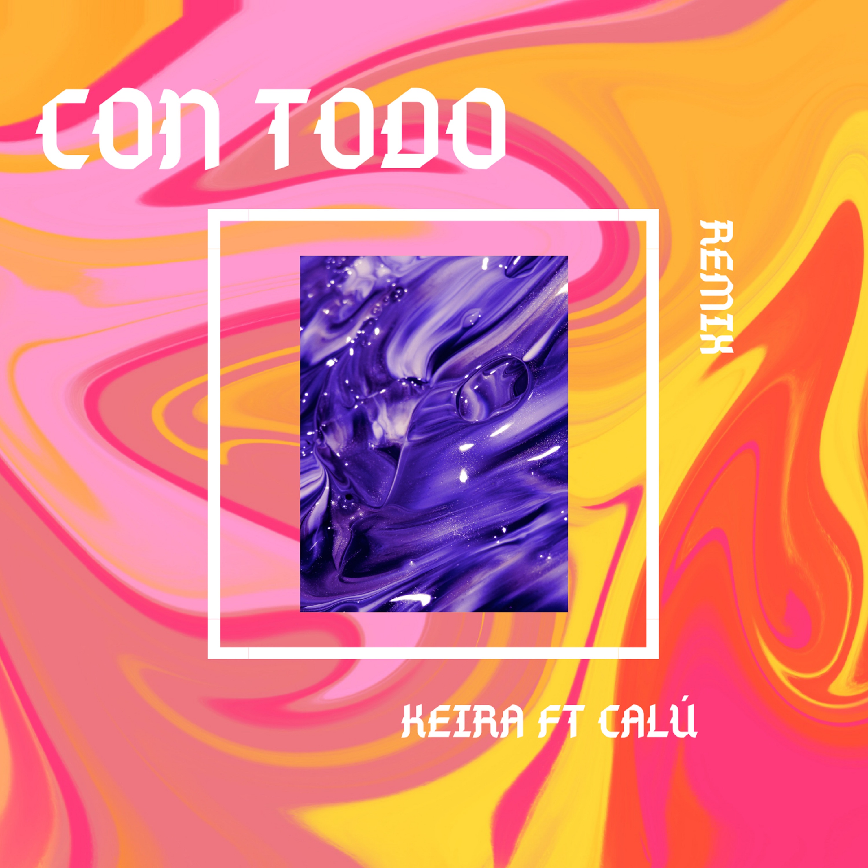 Con Todo (Remix) [feat. Calú] - Single
