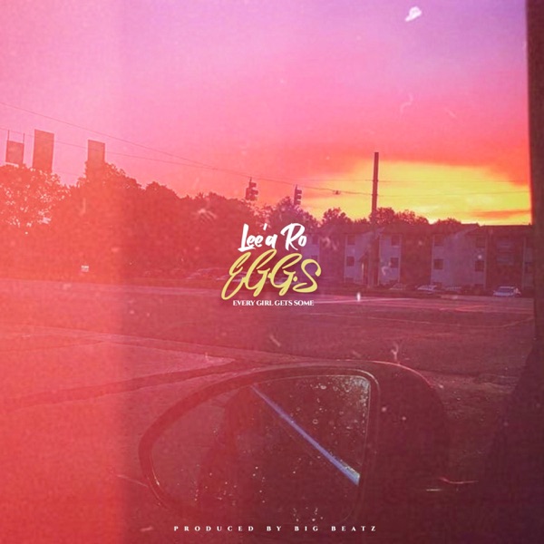 E.G.G.S. (Every Girl Gets Some) - Single