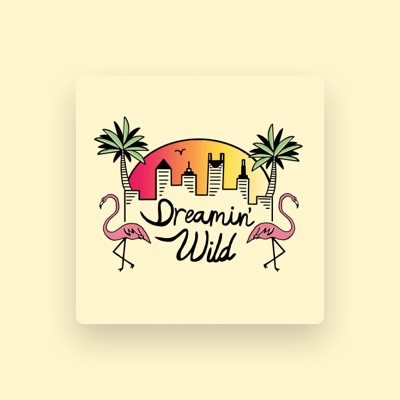 Listen to Dreamin' Wild, watch music videos, read bio, see tour dates & more!