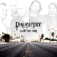 Leave This Town (Bonus Track Version)