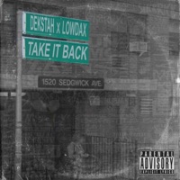 Take It Back (feat. Lowdax) - Single - Dekstah