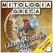 Odisseo e il ciclope Polifemo: Mitologia greca - Omero