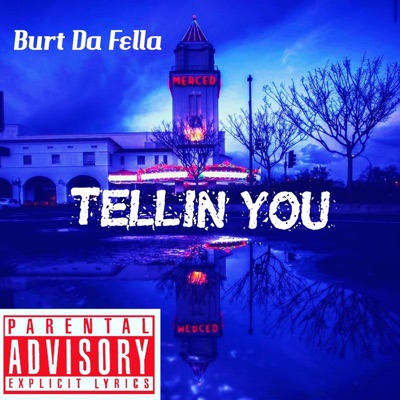 Tellin You - Single