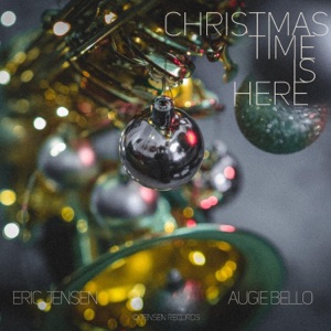 Christmas Time is Here (feat. Augie Bello) - Single
