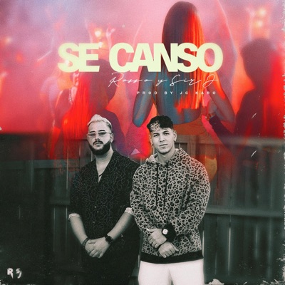 Se Cansó (feat. Rosso) - Single