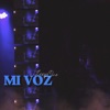 Mi Voz - Single