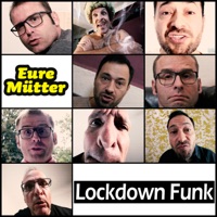 Lockdown Funk - Single - Eure Mütter